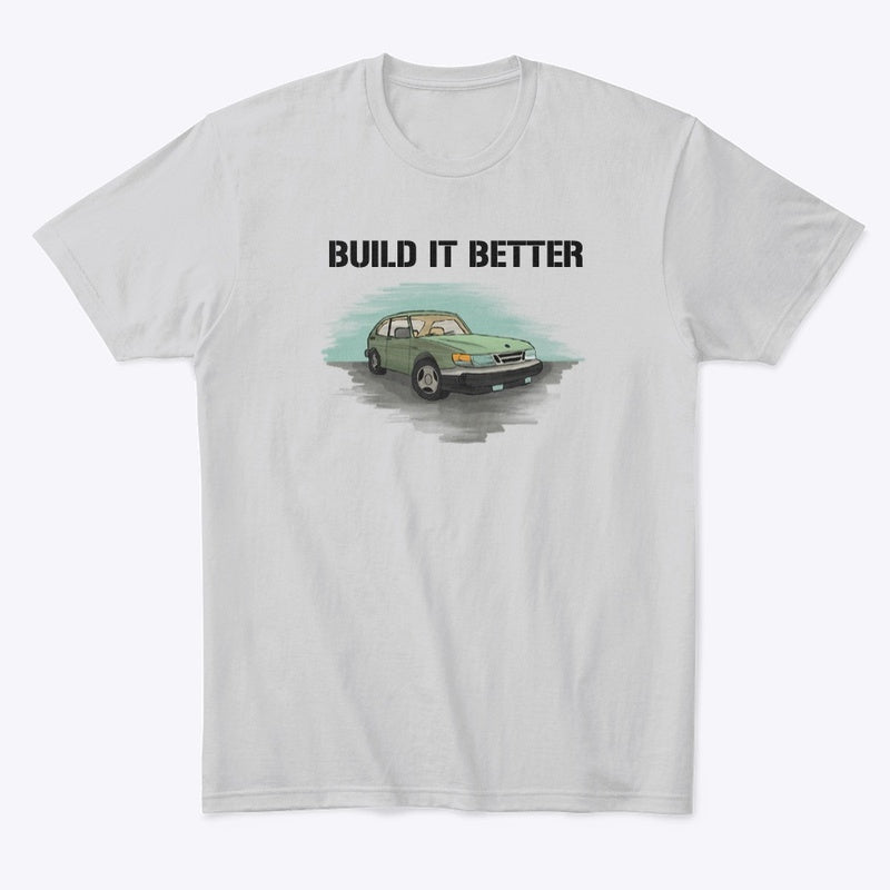 "Build It Better" Men's Comfort Tee