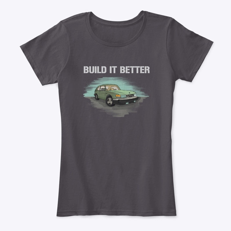 "Build It Better" Women's Comfort Tee