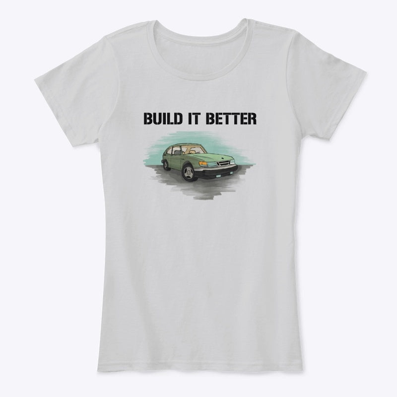 "Build It Better" Women's Comfort Tee