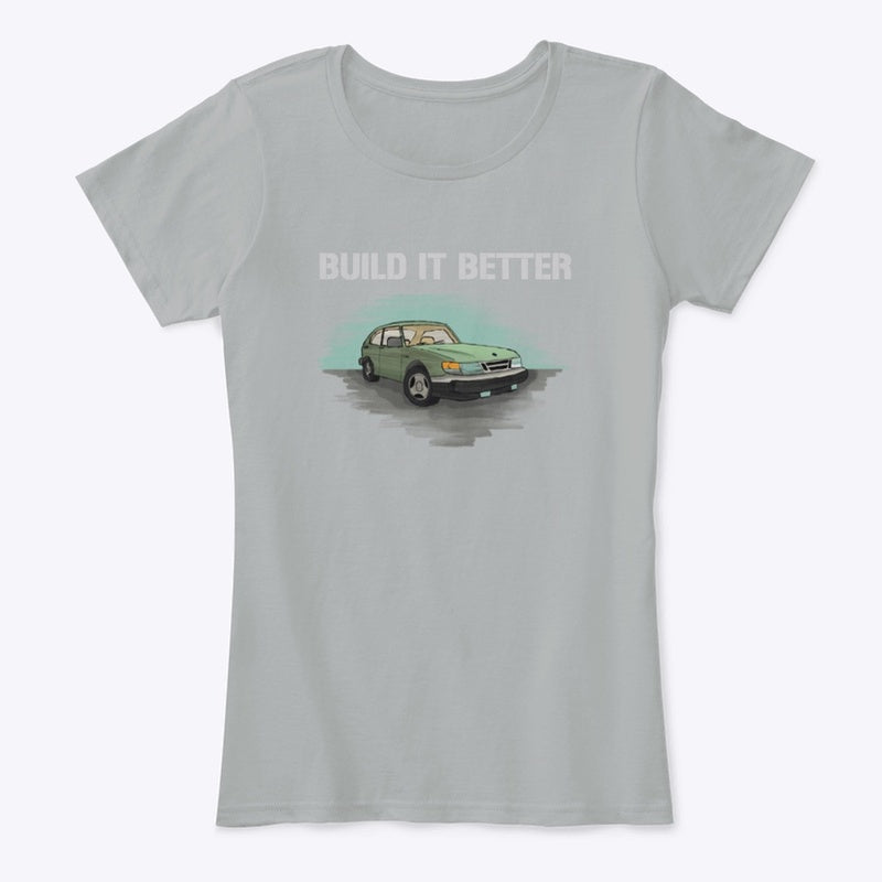 "Build It Better" Women's Comfort Tee